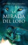 'La mirada del lobo' -Antonio Pérez Henares