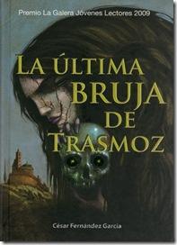 La última bruja de Trasmoz ~ César Fernández García