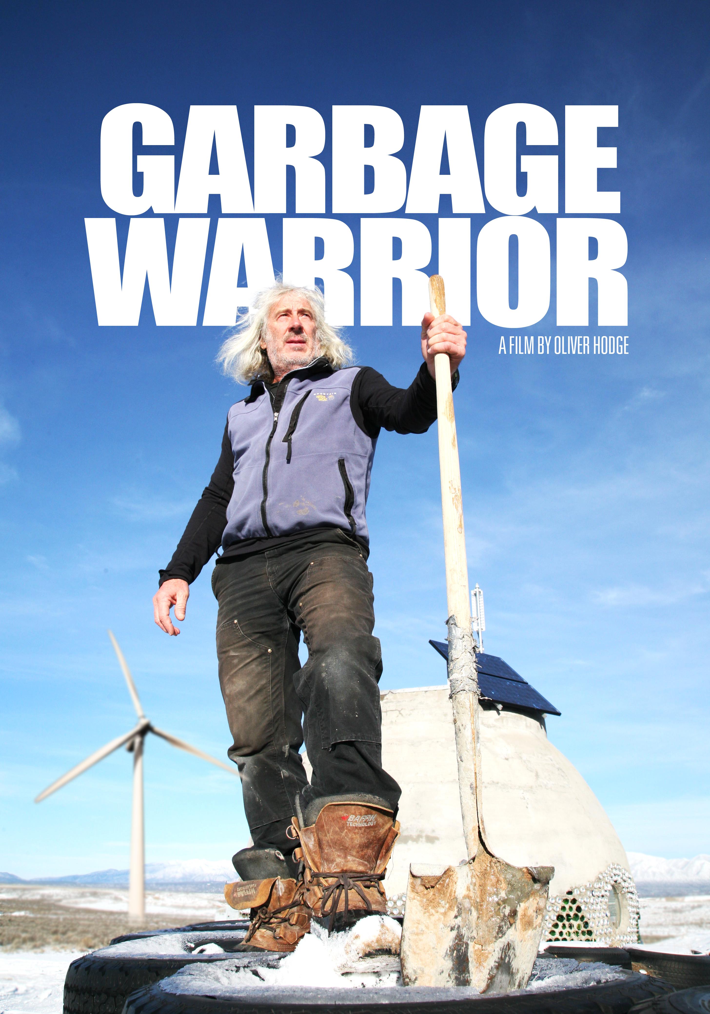 Garbage warrior