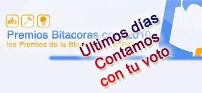 Últimos días para votar(nos) en los Premios Bitacoras 2010