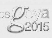 Nominaciones Goyas 2015