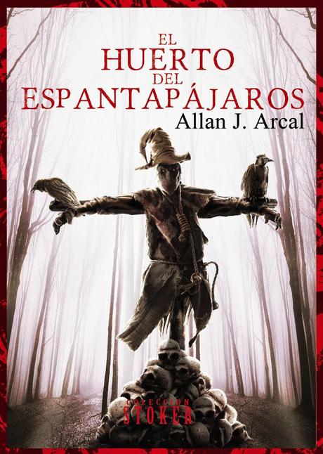 Reseña #18: El Huerto del Espantapajaros