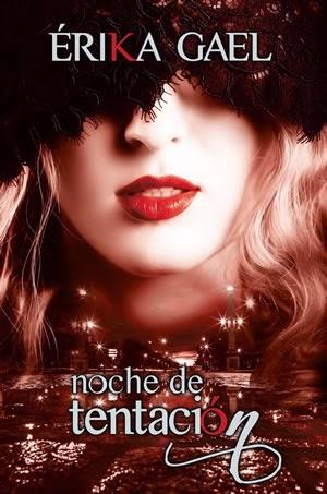 Noche de Tentación by Érika Gael (Reseña)