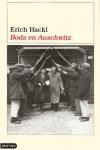 Boda en Auschwitz, una novela histórica sobre una boda en un campo de concentración nazi