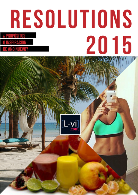 [Inspiración] 2015: Propósitos / Resolutions on L-vi.com by LuceBuona