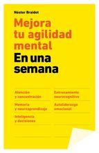 mejora tu agilidad mental en una semana-nestor braidot-9788498752755