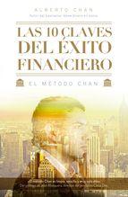 las 10 claves del exito financiero: el metodo chan-alberto chan-9788498753806