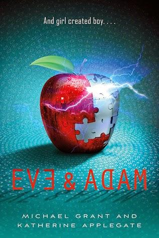 Reseña: Eve & Adam, de Michael Grant y Katherine Applegate