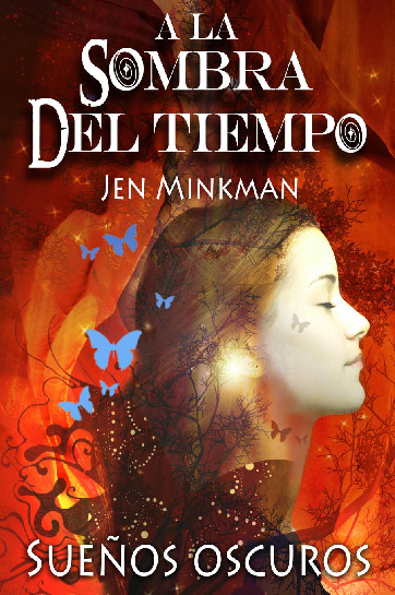 Literatura: 'Sueños oscuros' & 'Visiones del pasado', de Jen Minkman [A la sombra del tiempo #1-2]