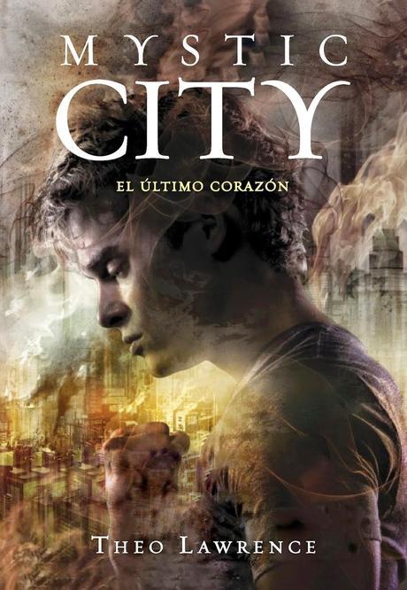 Reseña: Mystic City 2. El Último Corazón - Theo Lawrence (Mystic City #2)