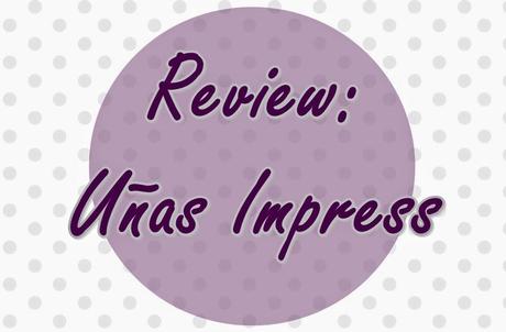 Review: Uñas Impress