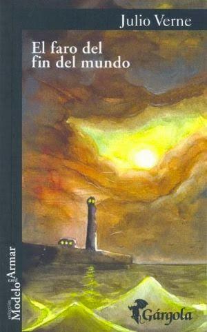 Lunes de Clásicos: El Faro del Fin del Mundo - Julio Verne
