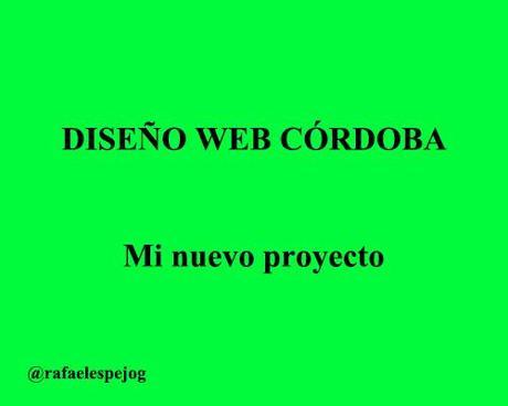 diseno web cordoba mi nuevo proyecto diseno web cordoba mi nuevo proyecto