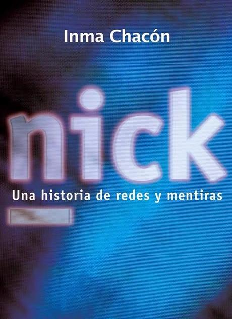 [Reseña] Nick -Inma Chacón