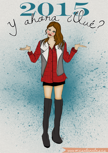 2015 Y AHORA ¿QUÉ?