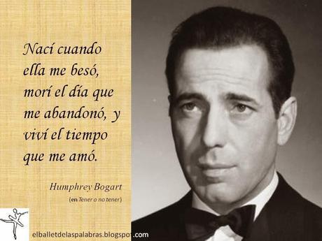 CITA CÉLEBRE DEL DÍA: HUMNPHEY BOGART