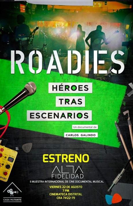 ALTA FIDELIDAD - Muestra Internacional de Cine Documental Musical: Roadies. Héroes tras escenarios