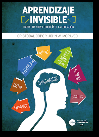 Aprendizaje Invisible. Hacia una nueva ecología de la educación. Libro gratuito