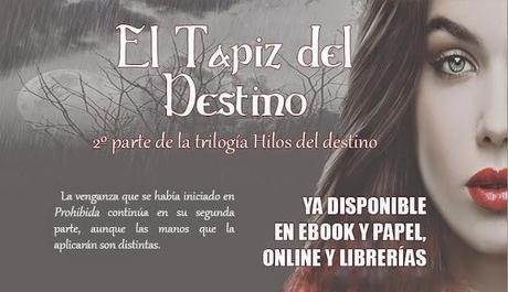 EL TAPIZ DEL DESTINO, OBRA DE NUESTRA COMPI LEILA MILÀ, ¡ESTÁ YA EN PAPEL!