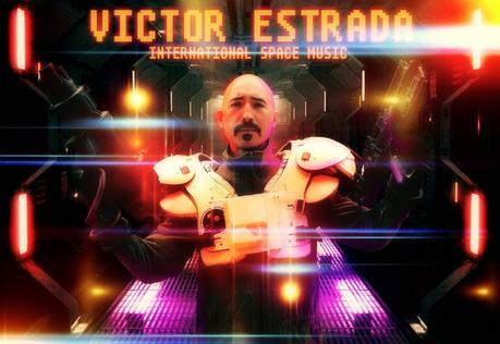 VÍCTOR ESTRADA: INTERNATIONAL SPACE MUSIC