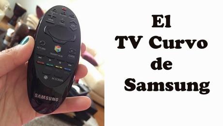 Las ventajas de tener un Tv Curvo - Samsung