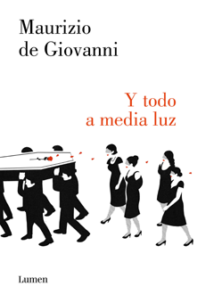 Y todo a media luz, de Maurizio de Giovanni