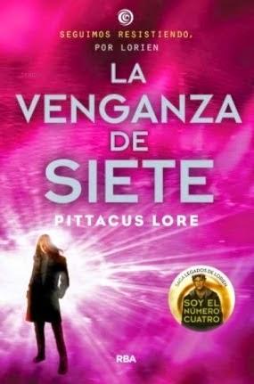 Saga Los legados de Lorien: La venganza de Siete (Quinta entrega) Pittacus Lore en PDF