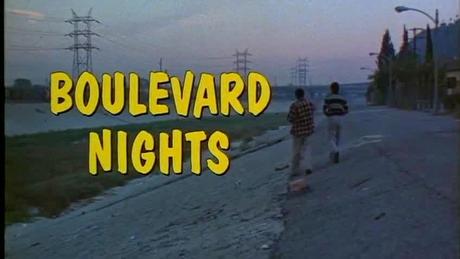 Boulevard Nights - 1979