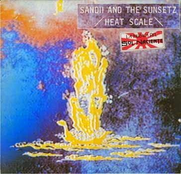 SANDII & THE SUNSETZ - HEAT SCALE