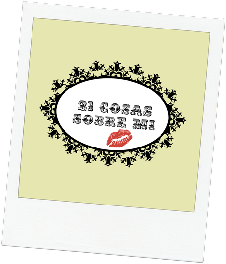 TAG: 21 cosas sobre mi