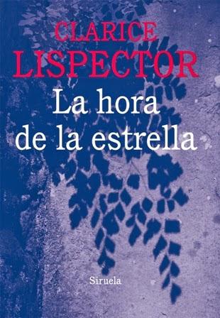 La hora de la estrella - Clarice Lispector