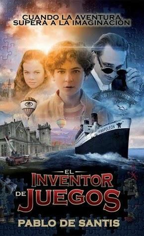 [RESEÑA DE LIBRO] El inventor de juegos, de Pablo De Santis