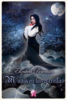 Reseña: Magia en las estrellas de Elizabeth Bowman