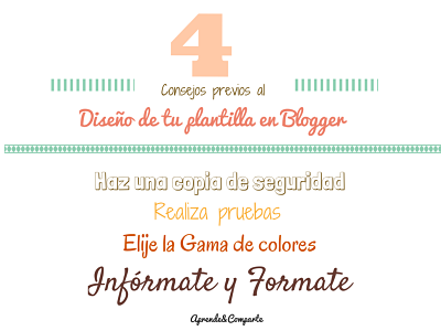 ¿Sabes como proceder al diseño de tu plantilla en Blogger? 4 consejos!!