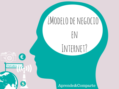 Modelos de Negocio en Internet y su tipología.