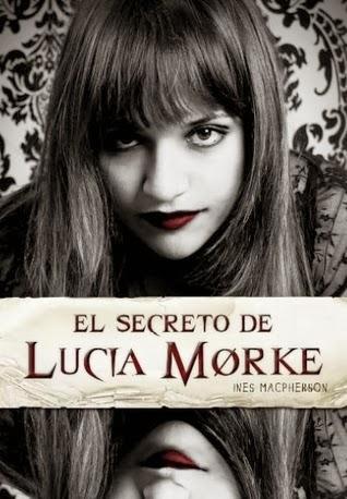 El secreto de Lucía Morke de Inés Macpherson