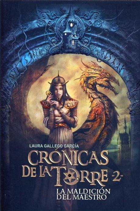 Cronicas de la Torre: La maldición del maestro #2 - LAURA GALLEGO