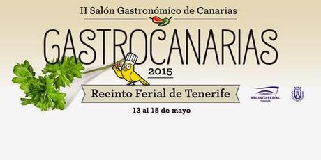 II Salón Gastronómico de Canarias – GastroCanarias 2015