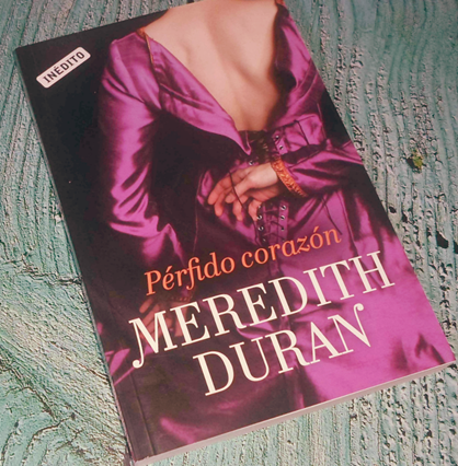Pérfido corazón, de Meredith Duran