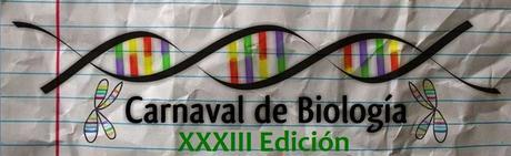 XXXIII Edición del Carnaval de Biología (#XXXIIIBiocarnaval)
