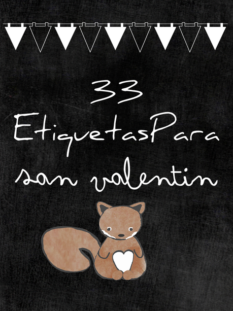 33 Etiquetas gratis para el día de San Valentin.