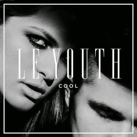 LE YOUTH - COOL