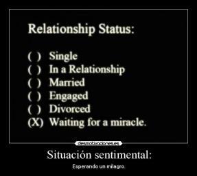 situación sentimental esperando un milagro