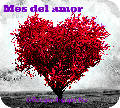 Febrero: mes del amor