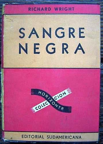 Reseña Sangre Negra - Richard Wright