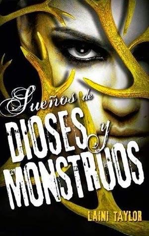 Reseña Sueños de Dioses y Monstruos (Hija de Humo y Hueso #3) - Laini Taylor