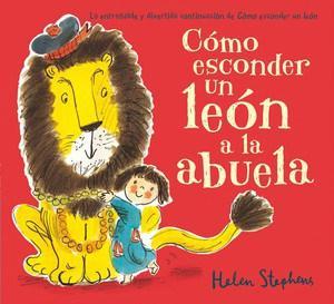 como esconder un león de la abuela