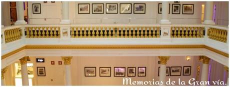 Memorias de la Gran Vía, imágenes para la historia.