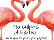 Crítica literaria nº28: culpes karma pasa gilipollas