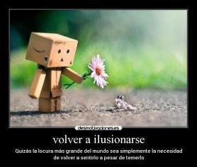 volver a ilusionarse